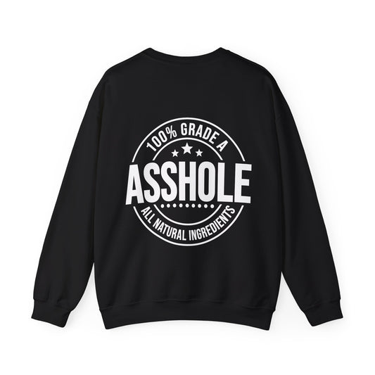 "Grade A A**hole" Crewneck Sweatshirt