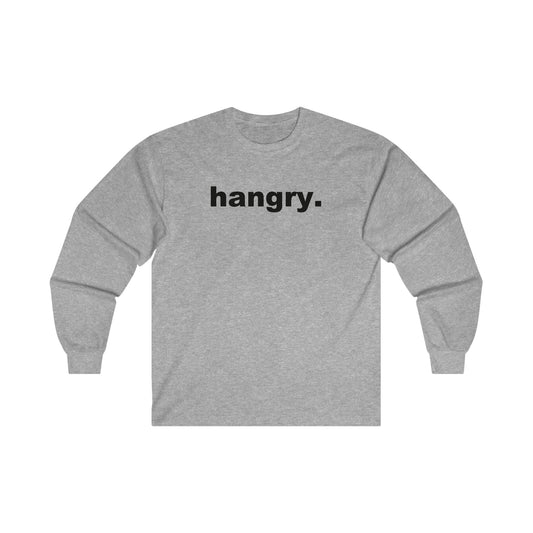 "Hangry" Cotton Long Sleeve Tee