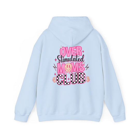 "Overstimulated Moms Club" Hooded Sweatshirt