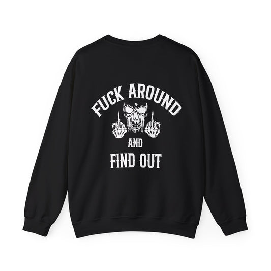 "Fuck Around and Find Out" Crewneck Sweatshirt