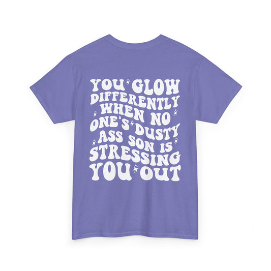 "You Glow Differently.." Heavy Cotton Tee