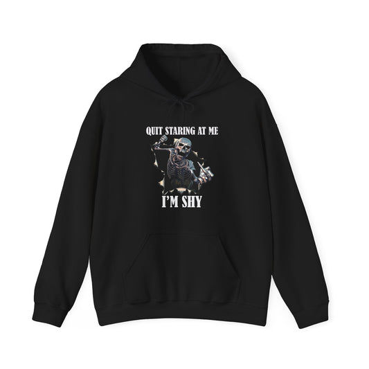 "Quit Staring at Me" Hooded Sweatshirt