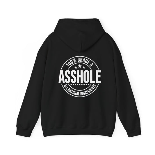 "Grade A A**hole" Hooded Sweatshirt