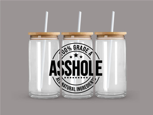 "100% Grade A..." Glass Cup