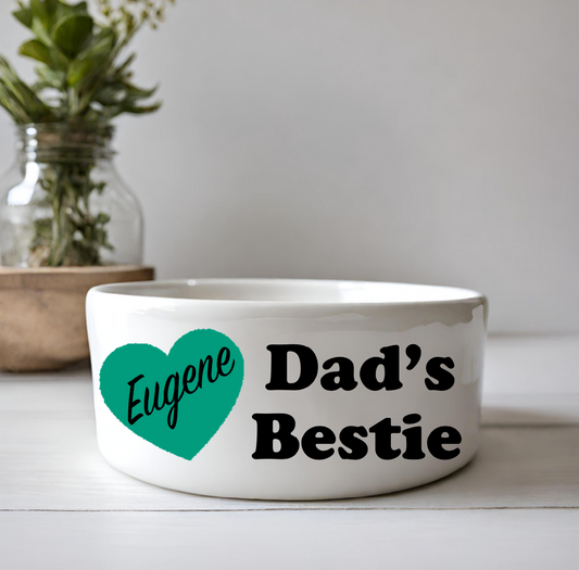 "Dad's Bestie" Personalized Heart Pet Bowl