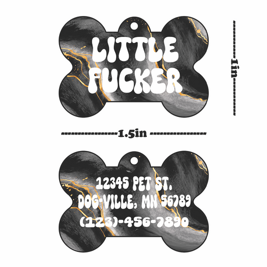 "Little Fucker" Pet Tag